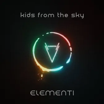 Elementi by kids from the sky