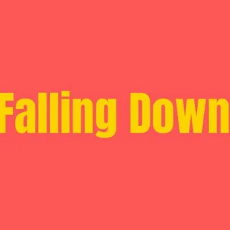 Falling Down by INFIDELIX