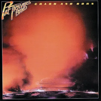 Crash And Burn by Pat Travers