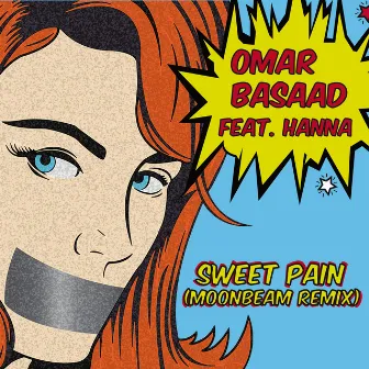 Sweet Pain (Moonbeam Remix) by Hanna