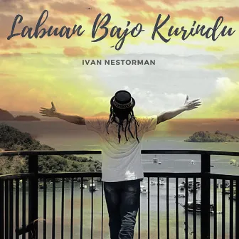 Labuan Bajo Kurindu by Ivan Nestorman