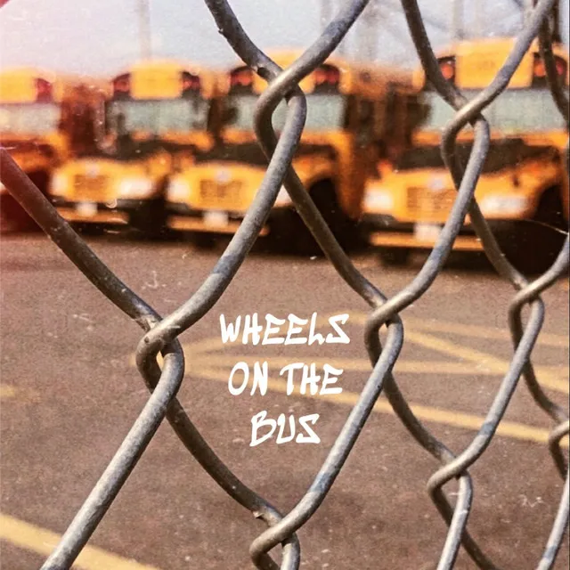 Wheels On The Bus