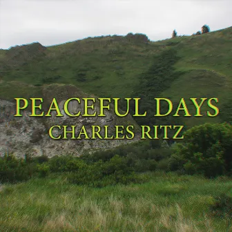 Peaceful Days (From 