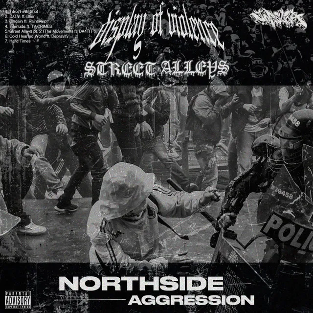 NORTHSIDE AGGRESSION