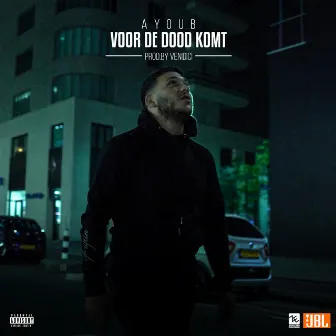 Voor de dood komt by Ayoub