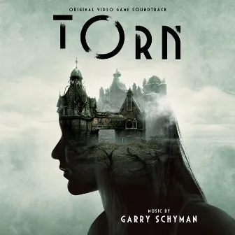 Torn (Original Game Soundtrack) by Garry Schyman