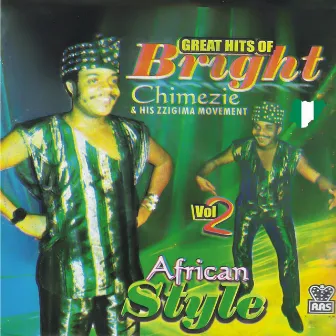 Great Hits of Bright Chimezie and His Zigima Movement Vol.2 by Bright Chimezie