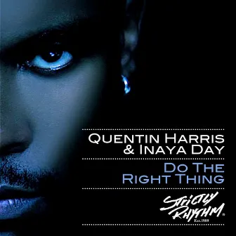 Do the Right Thing by Inaya Day