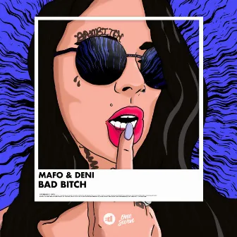 Bad Bitch by Mafo