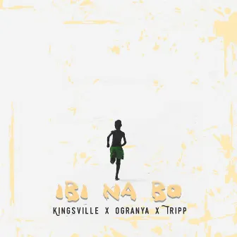 Ibi Na Bo by Tripp