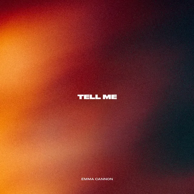 Tell Me