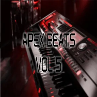 Apex Beats, Vol. 5 by Apex