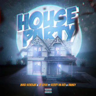 House Party by Mike Scholar