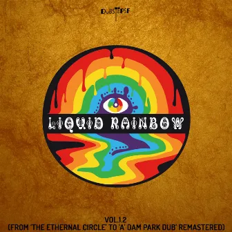 Liquid Rainbow, Vol.1.2 (2021 Remastered) by Liquid Rainbow