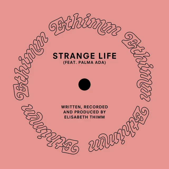 Strange Life