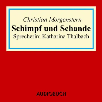 Schimpff und Schande by Christian Morgenstern