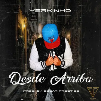 Desde Arriba by Yerkinho