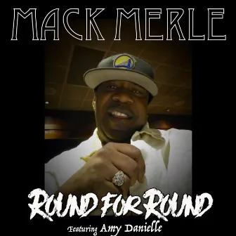 Round for Round by Mack Merle