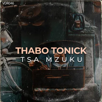 Tsa Mzuku EP by Thabo Tonick