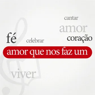 Amor Que nos Faz um by Palavra em Canto