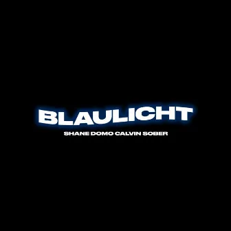 Blaulicht by Domo