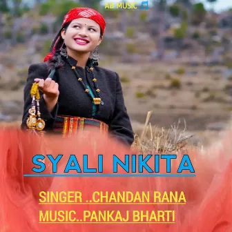 Syali Nikita (Garhwali) by Chandan Rana