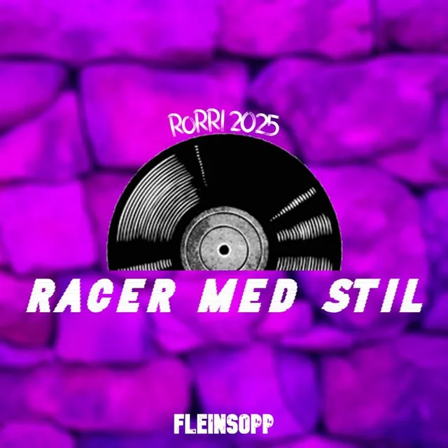 Racer Med Stil (Rorri 2025)