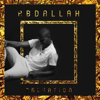 Salvation by Abdallah