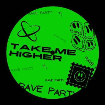 TAKE ME HIGHER by GRIGGY