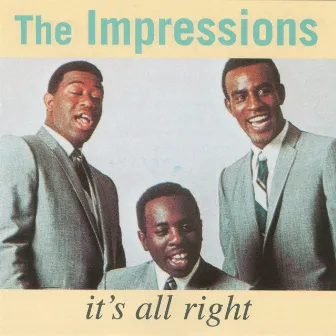 It's All Right by The Impressions