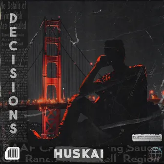 Decisions by Huskai