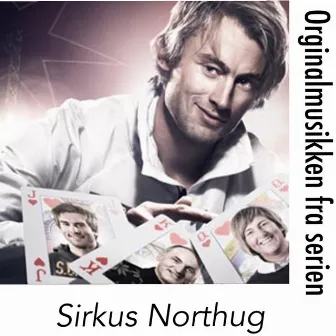 Sirkus Northug (Original Series Soundtrack) by Raymond Enoksen