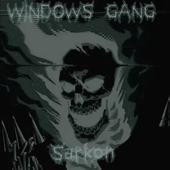 Windows Gang by Sarkon