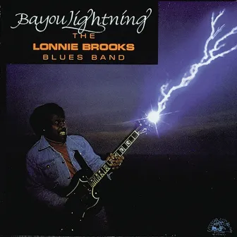 Bayou Lightning by Lonnie Brooks