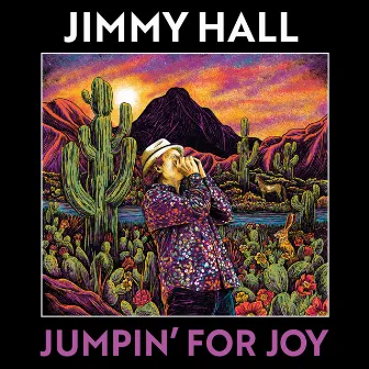 Jumpin’ For Joy by Jimmy Hall