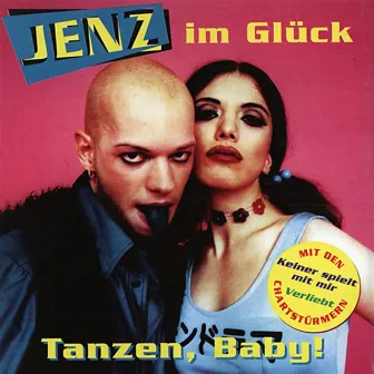 Tanzen, Baby! by Jenz im Glück