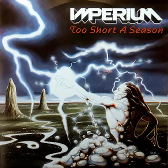 Too Short a Season by Imperium