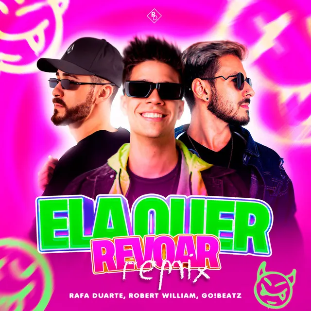 Ela Quer Revoar - Remix