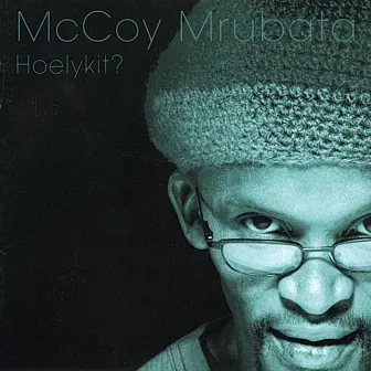 Hoelykit? by McCoy Mrubata