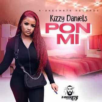 Pon Mi by Kizzy Daniels