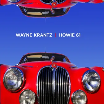 Howie 61 by Wayne Krantz