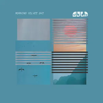 Morning Velvet Sky EP by Gulp