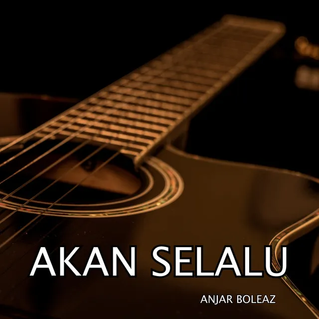 Akan Selalu - Acoustic