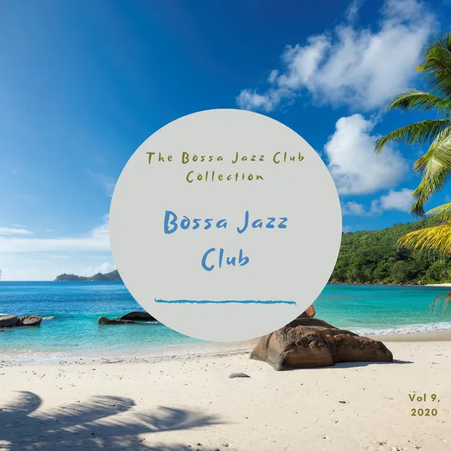 The Bossa Jazz Club Collection, Vol. 9