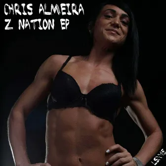 Z Nation EP by Chris Almeira