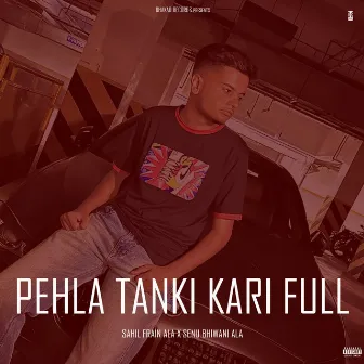 Pehla Tanki Kari Full by Senu Bhiwani Ala