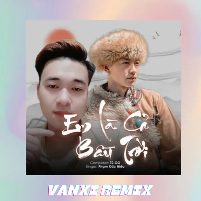 Em Là Cả Bầu Trời - Vanxi Remix