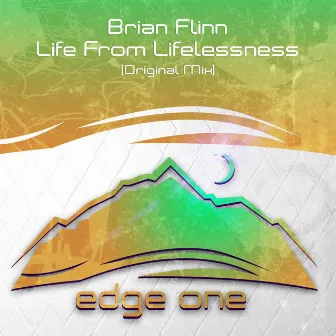 Life From Lifelessness by Brian Flinn