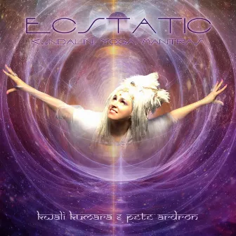 Ecstatic - Kundalini Yoga Mantras by Kwali Kumara