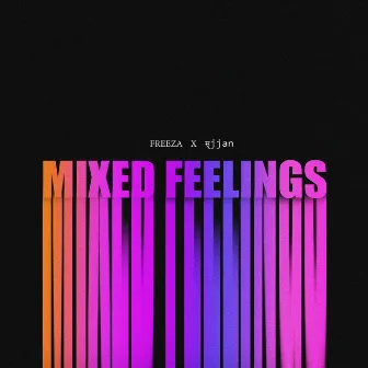 MIXED FEELINGS by FR33ZA